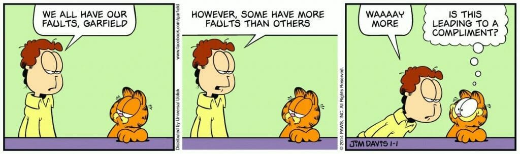 Comic strip with Jon and Garfield discussing faults, Garfield smugly acknowledging he has more faults.