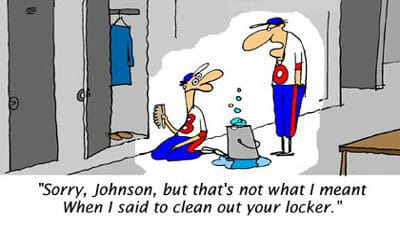 Cartoon showing a man sitting on the floor in a locker room scrubbing the inside of a locker with a brush and soap, while another man looks on confused.