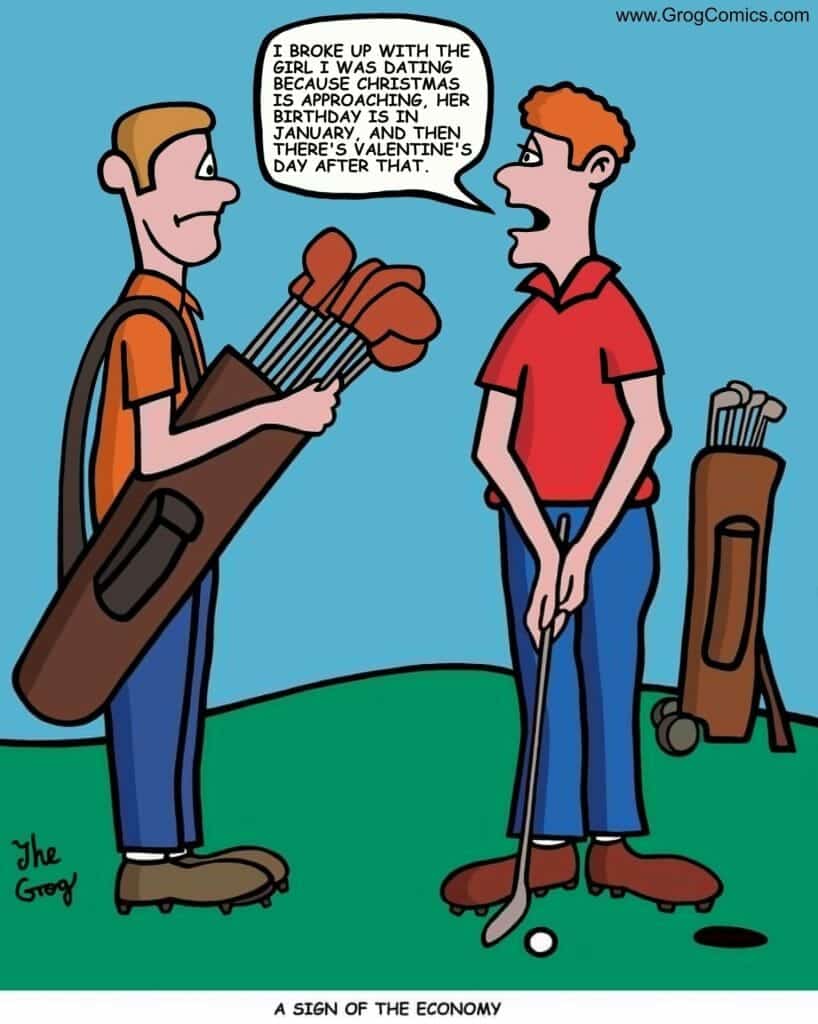 Cartoon of two men on a golf course, one explaining he broke up because holiday gift costs were too much