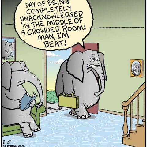 Two elephants inside a living room; one reading on the couch while the other walks in holding a briefcase, saying he's exhausted from being unacknowledged in a crowded room.