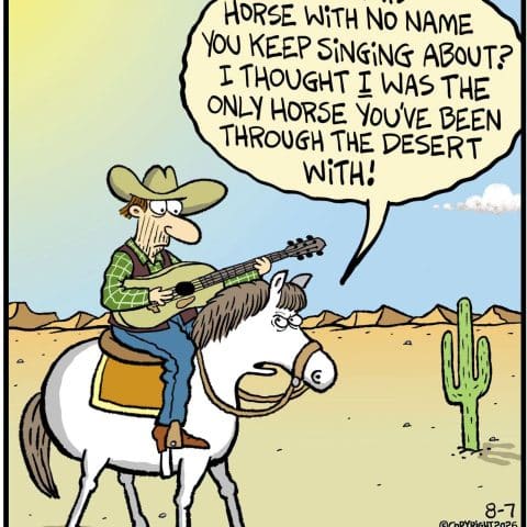 Cartoon of a cowboy playing guitar while sitting on his displeased horse in a desert with a cactus nearby. The horse speaks in a speech bubble.