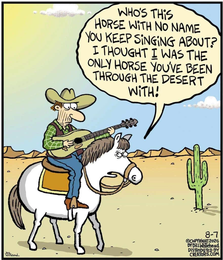 Cartoon of a cowboy playing guitar while sitting on his displeased horse in a desert with a cactus nearby. The horse speaks in a speech bubble.