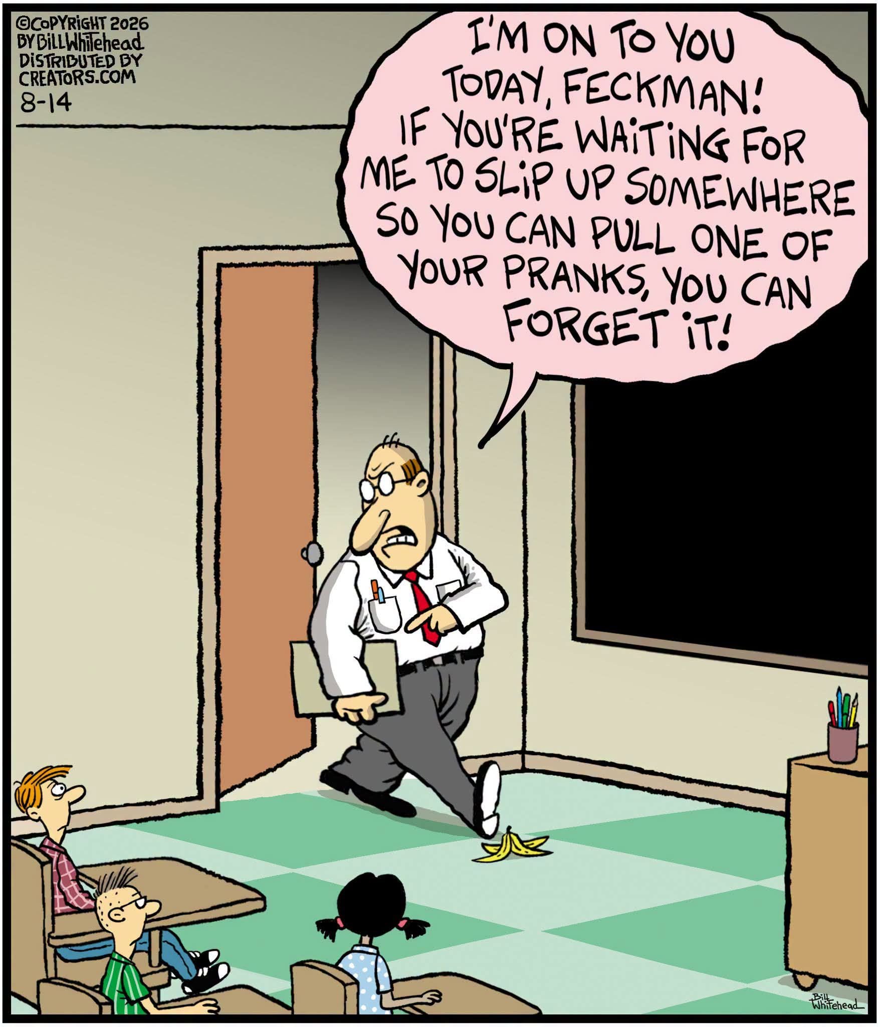 Teacher stepping carefully on a banana peel in classroom while students watch as he warns a student named Feckman not to prank him.