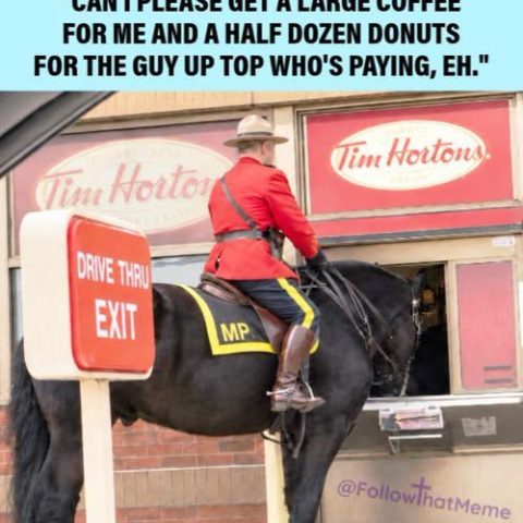 A police officer in red uniform on a black horse is at a Tim Hortons drive-thru window with a sign saying Drive Thru Exit.