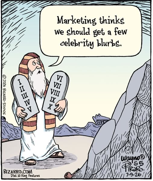 Moses holding two stone tablets with Roman numerals, saying marketing wants celebrity blurbs.