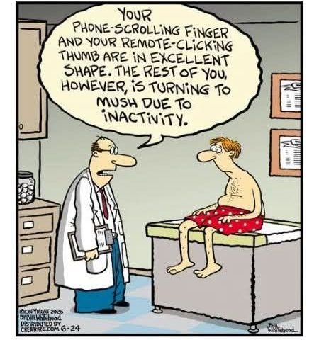 Cartoon of a doctor speaking to a patient sitting on an exam table wearing red shorts with white dots. The doctor says the patient's phone-scrolling finger and remote-clicking thumb are in excellent shape, but the rest is turning to mush from inactivity.