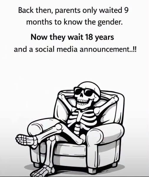 Skeleton wearing sunglasses reclining in an armchair with text about parents waiting to know child's gender and modern social media announcements.