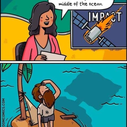 Two-panel comic showing a woman news anchor reporting on a satellite crashing harmlessly into the ocean, and a castaway looking confused on a tiny island with a satellite-shaped shadow in the water.