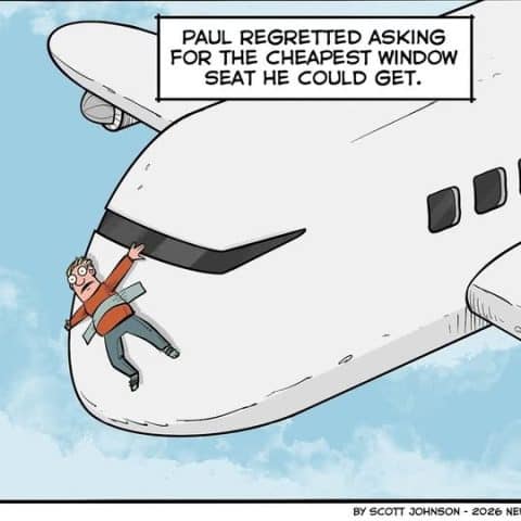 Cartoon of a man hanging onto a large airplane window on the outside of the aircraft with a worried expression, with text saying Paul regretted asking for the cheapest window seat he could get.