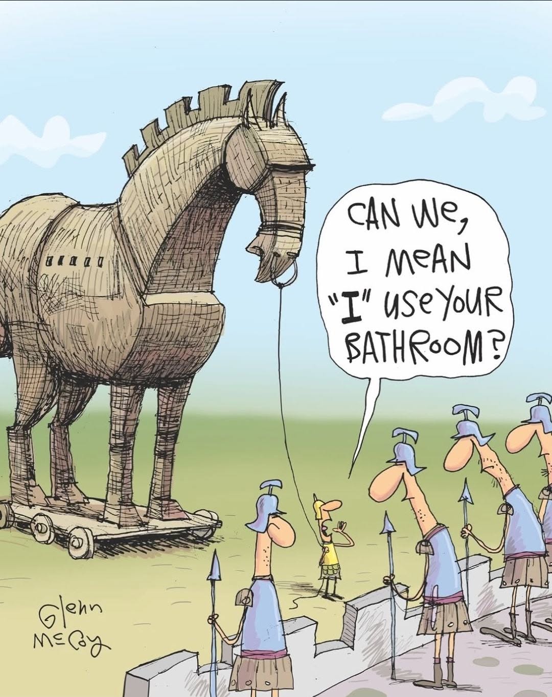 Cartoon of the Trojan Horse guarded by Roman soldiers. A small person beside the horse says, 'Can we, I mean I use your bathroom?'