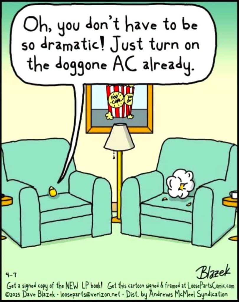 Two green armchairs with a piece of popcorn and a corn kernel having a conversation; popcorn piece on one chair looks melted and distressed, popcorn bucket outside window.