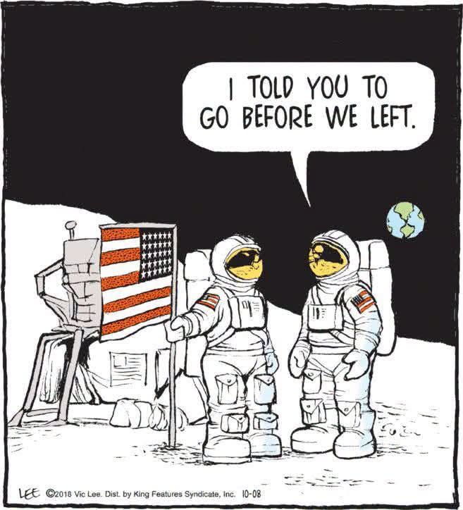 Two astronauts standing on the moon next to an American flag with Earth visible in the background, one astronaut saying to the other that they should have gone before they left.