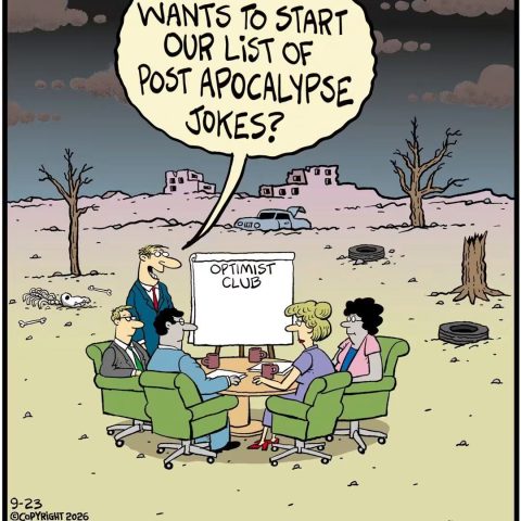 Five people sitting on green office chairs around a table outdoors in a desolate wasteland with dead trees and abandoned cars. One man stands pointing at a whiteboard labeled 'OPTIMIST CLUB' and says, 'WHO WANTS TO START OUR LIST OF POST APOCALYPSE JOKES?'.