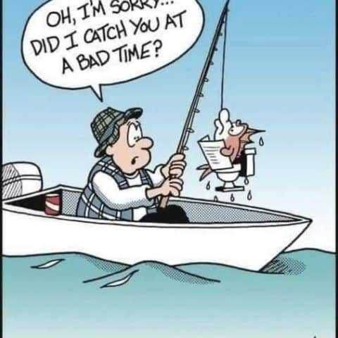 A cartoon of a fisherman sitting in a boat holding a fishing rod that has reeled in a sweating man in office clothes sitting on a chair holding papers, saying, 'Oh, I’m sorry... Did I catch you at a bad time?'