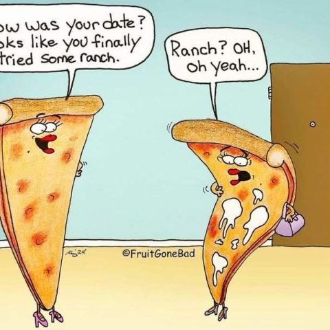 Two cartoon pizza slices with arms and legs stand near a door. One slice asks about a date and comments on trying ranch, while the other blushes and replies ambiguously. Both have facial expressions and accessories like eyelashes and a handbag.