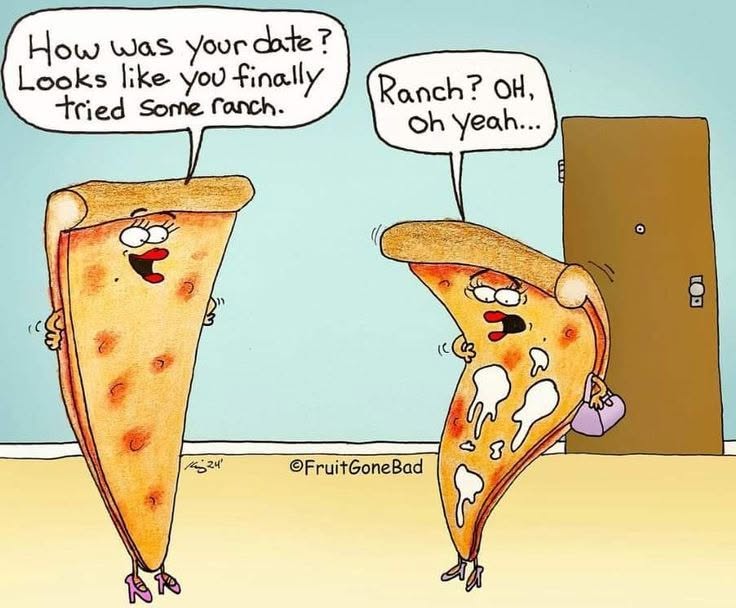 Two cartoon pizza slices with arms and legs stand near a door. One slice asks about a date and comments on trying ranch, while the other blushes and replies ambiguously. Both have facial expressions and accessories like eyelashes and a handbag.