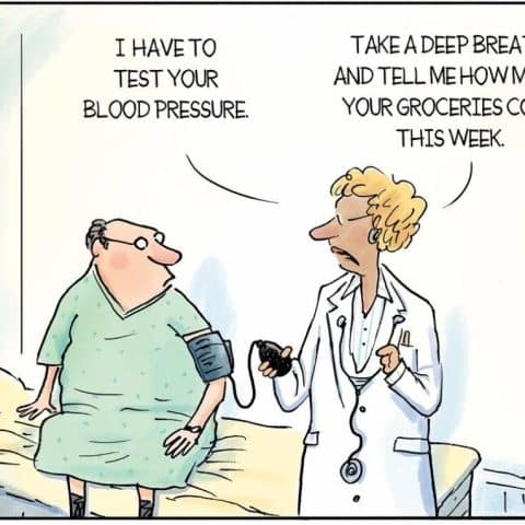 Cartoon of a doctor measuring a patient's blood pressure while telling him to take a deep breath and reveal his weekly grocery costs.